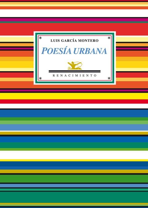 POESÍA URBANA | 9788484726036 | GARCIA MONTERO, LUIS | Galatea Llibres | Llibreria online de Reus, Tarragona | Comprar llibres en català i castellà online