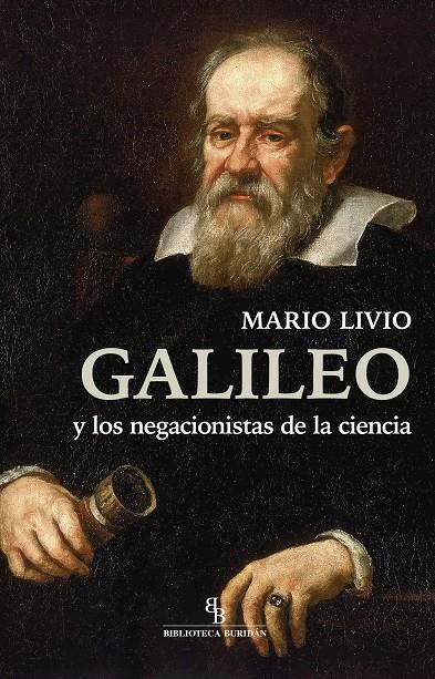 GALILEO Y LOS NEGACIONISTAS DE LA CIENCIA | 9788418550546 | LIVIO, MARIO | Galatea Llibres | Librería online de Reus, Tarragona | Comprar libros en catalán y castellano online