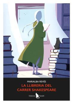 LA LLIBRERIA DEL CARRER SHAKESPEARE | 9788412907599 | REVÉS, MARIALBA | Galatea Llibres | Llibreria online de Reus, Tarragona | Comprar llibres en català i castellà online