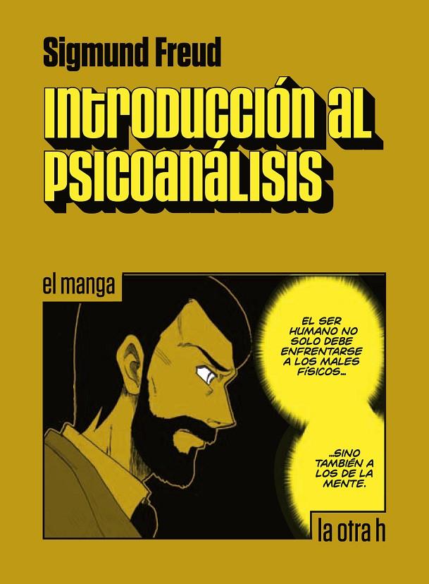 INTRODUCCION AL PSICOANALISIS. EL MANGA | 9788416763054 | FRED, SIGMUND | Galatea Llibres | Llibreria online de Reus, Tarragona | Comprar llibres en català i castellà online