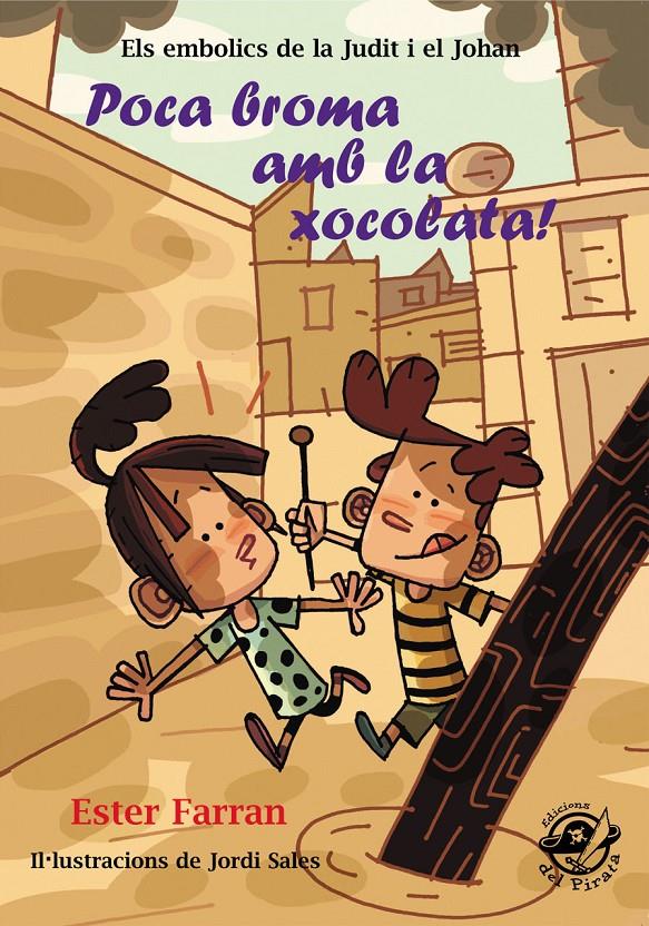 POCA BROMA AMB LA XOCOLATA! | 9788494454820 | FARRAN, ESTER | Galatea Llibres | Librería online de Reus, Tarragona | Comprar libros en catalán y castellano online
