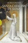 SANTA CATALINA DE SIENA | 9788474909913 | UNDSET, SIGRID | Galatea Llibres | Librería online de Reus, Tarragona | Comprar libros en catalán y castellano online