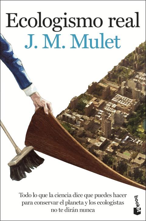 ECOLOGISMO REAL | 9788423361441 | MULET, J.M. | Galatea Llibres | Llibreria online de Reus, Tarragona | Comprar llibres en català i castellà online