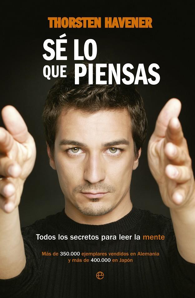 SÉ LO QUE PIENSAS | 9788499705965 | HAVENER, THORSTEN | Galatea Llibres | Llibreria online de Reus, Tarragona | Comprar llibres en català i castellà online