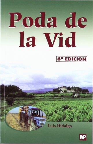 PODA LA VID | 9788484760931 | HIDALGO,LUIS | Galatea Llibres | Librería online de Reus, Tarragona | Comprar libros en catalán y castellano online