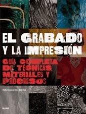 GRABADO Y LA IMPRESIÓN | 9788498013801 | GRABOWSKI / B. FLICK | Galatea Llibres | Llibreria online de Reus, Tarragona | Comprar llibres en català i castellà online