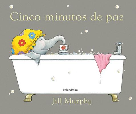 CINCO MINUTOS DE PAZ | 9788484642404 | MURPHY, JILL | Galatea Llibres | Librería online de Reus, Tarragona | Comprar libros en catalán y castellano online