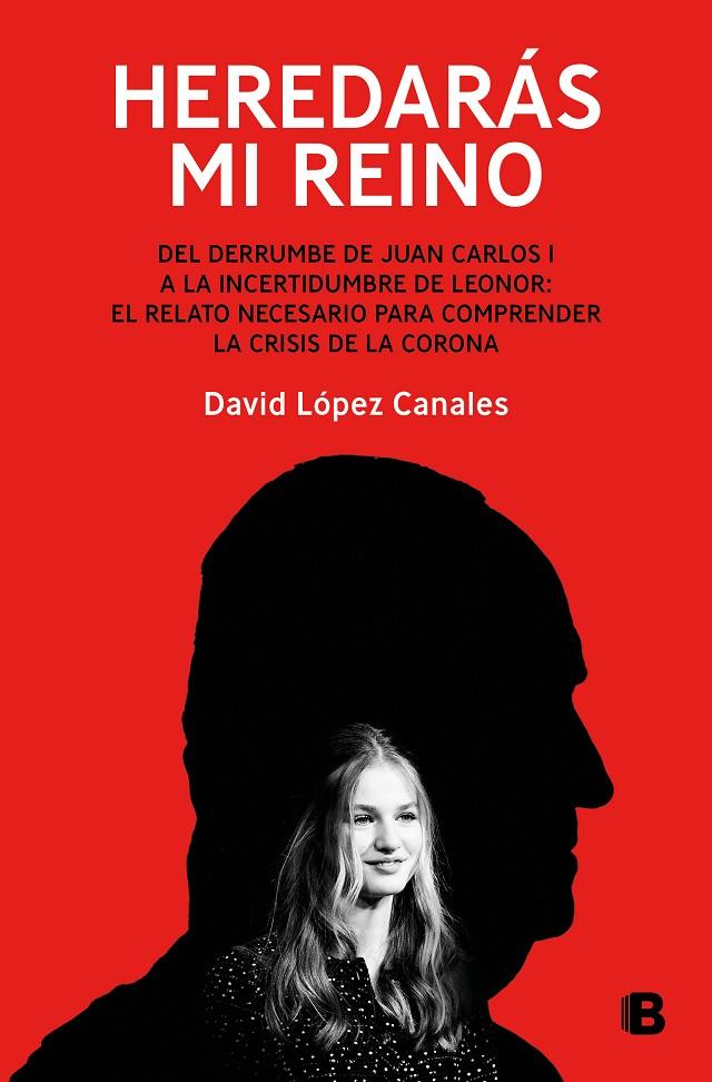 HEREDARÁS MI REINO | 9788466677998 | LÓPEZ CANALES, DAVID | Galatea Llibres | Librería online de Reus, Tarragona | Comprar libros en catalán y castellano online