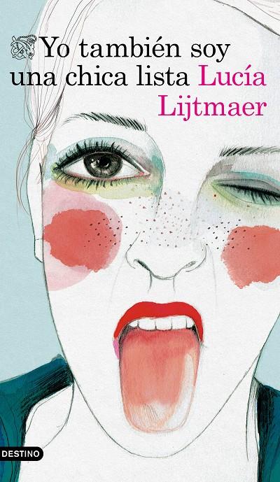 YO TAMBIÉN SOY UNA CHICA LISTA | 9788423352357 | LIJTMAER, LUCIA | Galatea Llibres | Librería online de Reus, Tarragona | Comprar libros en catalán y castellano online