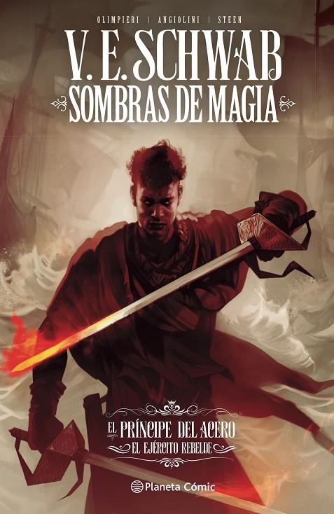 SOMBRAS DE MAGIA 3. EL PRINCIPE DEL ACERO | 9788413426273 | SCHWAB, V.E. | Galatea Llibres | Librería online de Reus, Tarragona | Comprar libros en catalán y castellano online