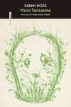 MURO FANTASMA | 9788417517823 | MOSS, SARAH | Galatea Llibres | Librería online de Reus, Tarragona | Comprar libros en catalán y castellano online