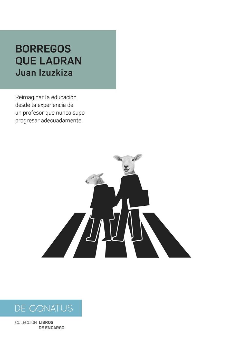 BORREGOS QUE LADRAN | 9788417375522 | IZUZKIZA, JUAN | Galatea Llibres | Librería online de Reus, Tarragona | Comprar libros en catalán y castellano online