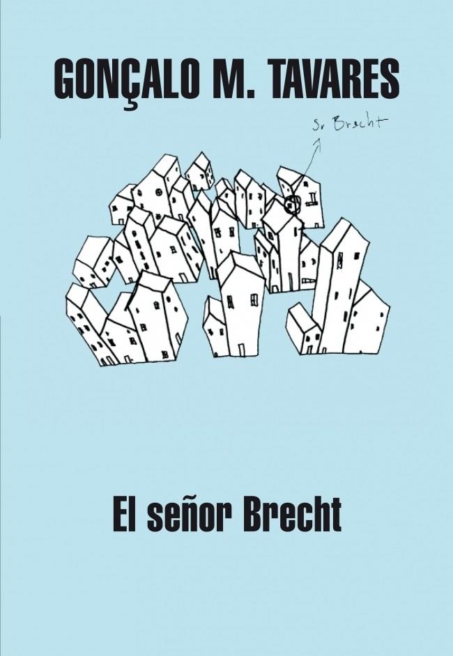 SEÑOR BRECHT, EL | 9788439720751 | TAVARES, GONÇALO | Galatea Llibres | Librería online de Reus, Tarragona | Comprar libros en catalán y castellano online