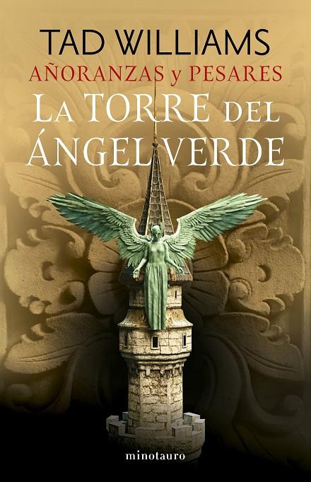 LA TORRE DEL ANGEL VERDE AÑORANZAS Y PESARES 4 | 9788445016527 | WILLIAMS, TAD | Galatea Llibres | Librería online de Reus, Tarragona | Comprar libros en catalán y castellano online