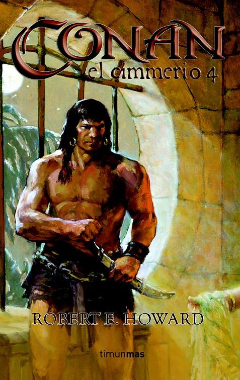 CONAN EL CIMMERIO 4 | 9788448035402 | HOWARD, ROBERT | Galatea Llibres | Llibreria online de Reus, Tarragona | Comprar llibres en català i castellà online