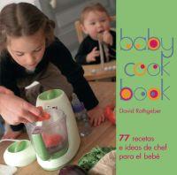 BABY COOK BOOK | 9788446023531 | RATHBERGER, DAVID | Galatea Llibres | Librería online de Reus, Tarragona | Comprar libros en catalán y castellano online