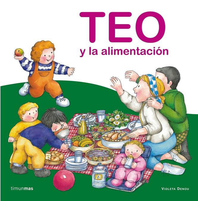 TEO Y LA ALIMENTACION | 9788408064596 | DENOU, VIOLETA | Galatea Llibres | Librería online de Reus, Tarragona | Comprar libros en catalán y castellano online