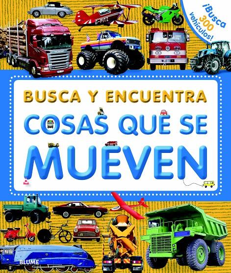 BUSCA Y ENCUENTRA. COSAS QUE SE MUEVEN | 9788498017199 | Galatea Llibres | Librería online de Reus, Tarragona | Comprar libros en catalán y castellano online