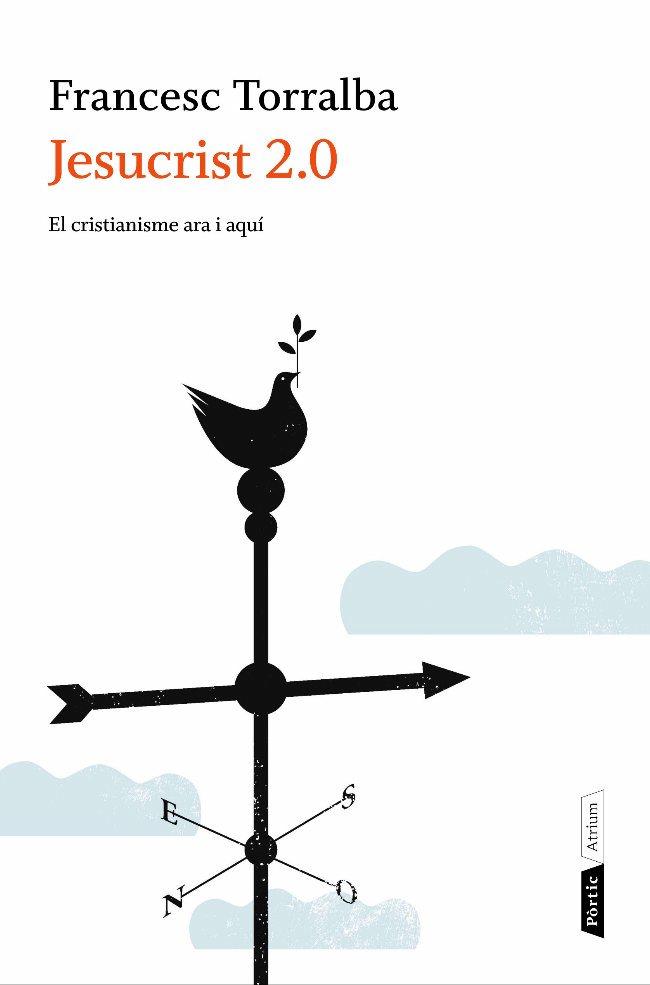 JESUCRIST 2.0 | 9788498091786 | TORRALBA, FRANCESC | Galatea Llibres | Llibreria online de Reus, Tarragona | Comprar llibres en català i castellà online
