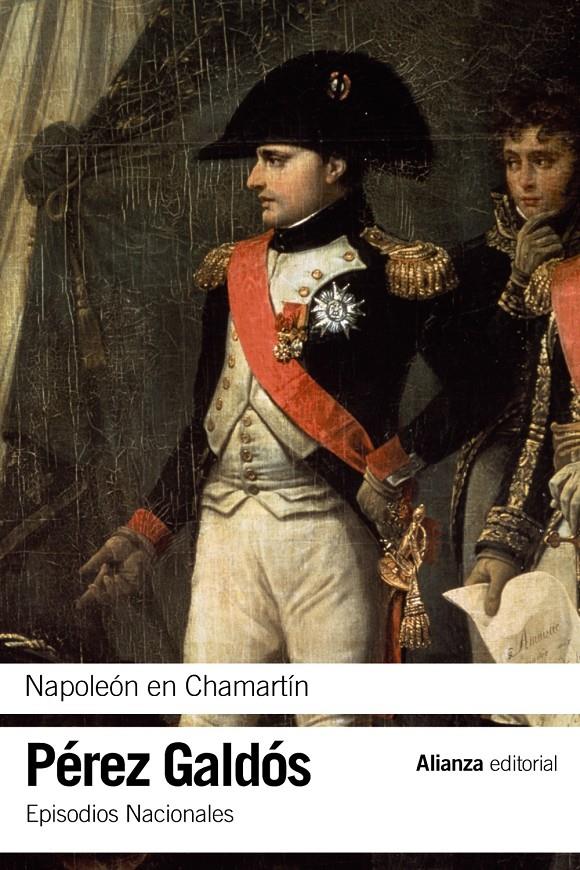 EPISODIOS NACIONALES: NAPOLEÓN EN CHAMARTÍN | 9788420693842 | PÉREZ GALDÓS, BENITO | Galatea Llibres | Llibreria online de Reus, Tarragona | Comprar llibres en català i castellà online