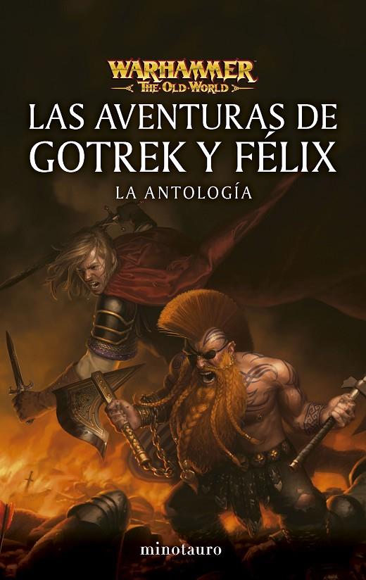 LAS AVENTURAS DE GOTREK Y FÉLIX: LA ANTOLOGÍA. WARHAMMER THE OLD WORLD | 9788445019023 | VV.AA. | Galatea Llibres | Llibreria online de Reus, Tarragona | Comprar llibres en català i castellà online