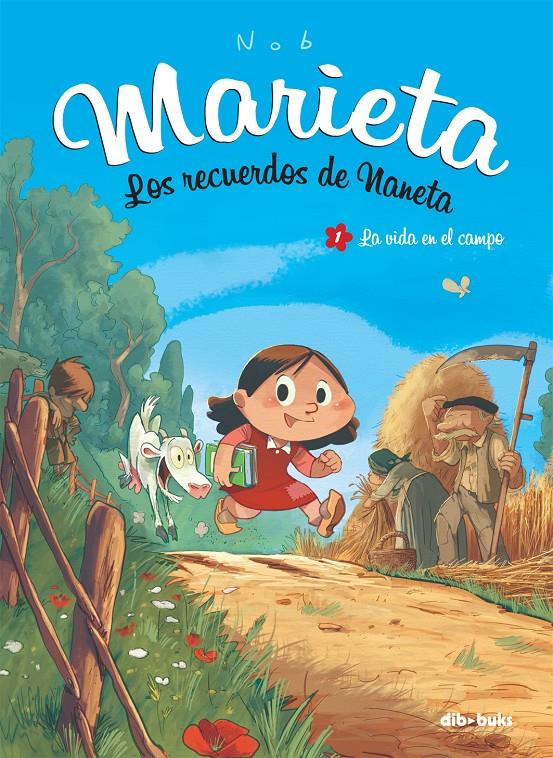 MARIETA 1. LOS RECUERDOS DE NANETA | 9788494027826 | NOB, BRUNO | Galatea Llibres | Llibreria online de Reus, Tarragona | Comprar llibres en català i castellà online