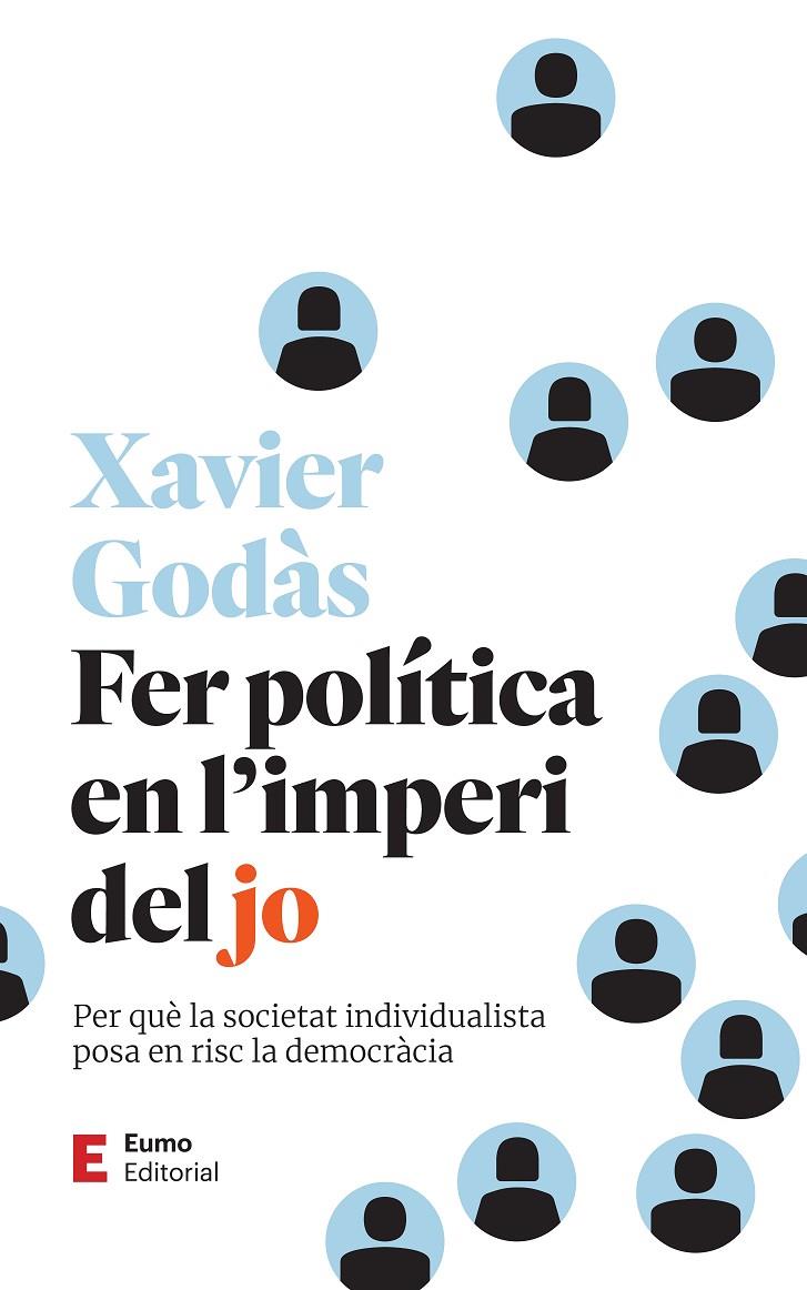 FER POLÍTICA EN L'IMPERI DEL JO | 9788497668279 | GODÀS PÉREZ, XAVIER | Galatea Llibres | Librería online de Reus, Tarragona | Comprar libros en catalán y castellano online