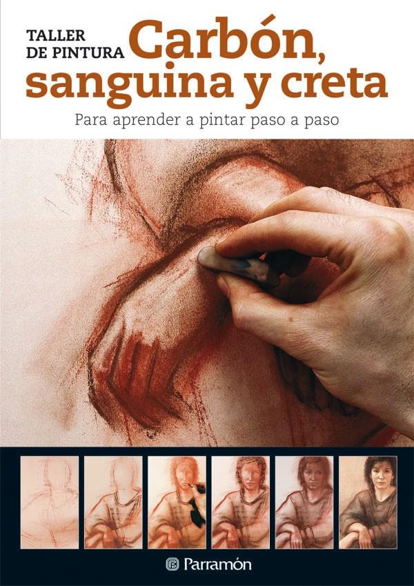 CARBON, SANGUINA Y CRETA | 9788434237896 | EQUIPO PARRAMON | Galatea Llibres | Librería online de Reus, Tarragona | Comprar libros en catalán y castellano online