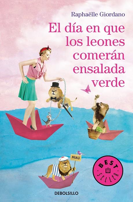 EL DÍA EN QUE LOS LEONES COMERÁN ENSALADA VERDE | 9788466347167 | GIORDANO, RAPHÄELLE | Galatea Llibres | Librería online de Reus, Tarragona | Comprar libros en catalán y castellano online
