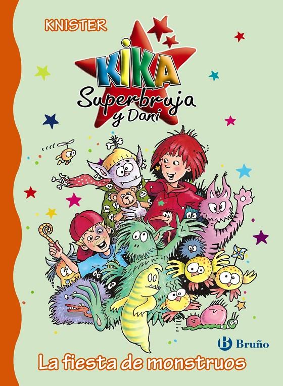  KIKA SUPERBRUJA Y DANI. LA FIESTA DE MONSTRUOS | 9788469603581 | KNISTER | Galatea Llibres | Llibreria online de Reus, Tarragona | Comprar llibres en català i castellà online