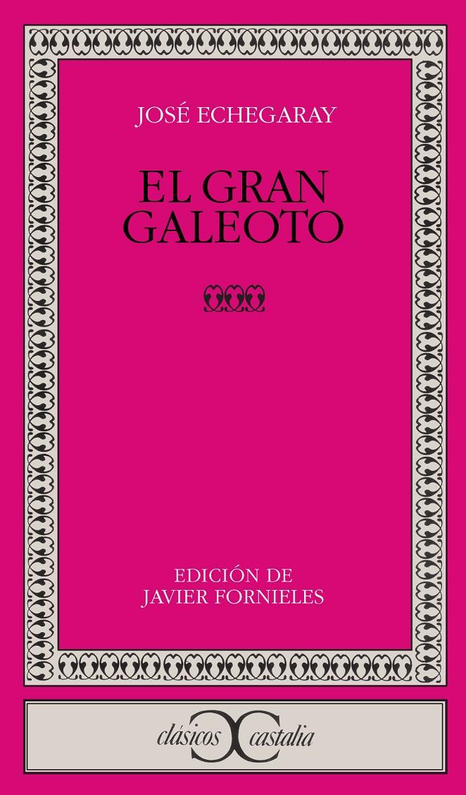 GRAN GALEOTO, EL | 9788497400268 | ECHEGARAY, JOSE | Galatea Llibres | Llibreria online de Reus, Tarragona | Comprar llibres en català i castellà online