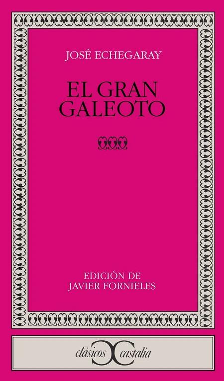 EL GRAN GALEOT | 9788497400268 | ECHEGARAY, JOSE | Galatea Llibres | Librería online de Reus, Tarragona | Comprar libros en catalán y castellano online