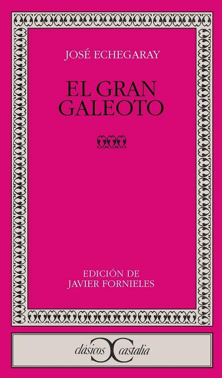 GRAN GALEOTO, EL | 9788497400268 | ECHEGARAY, JOSE | Galatea Llibres | Llibreria online de Reus, Tarragona | Comprar llibres en català i castellà online