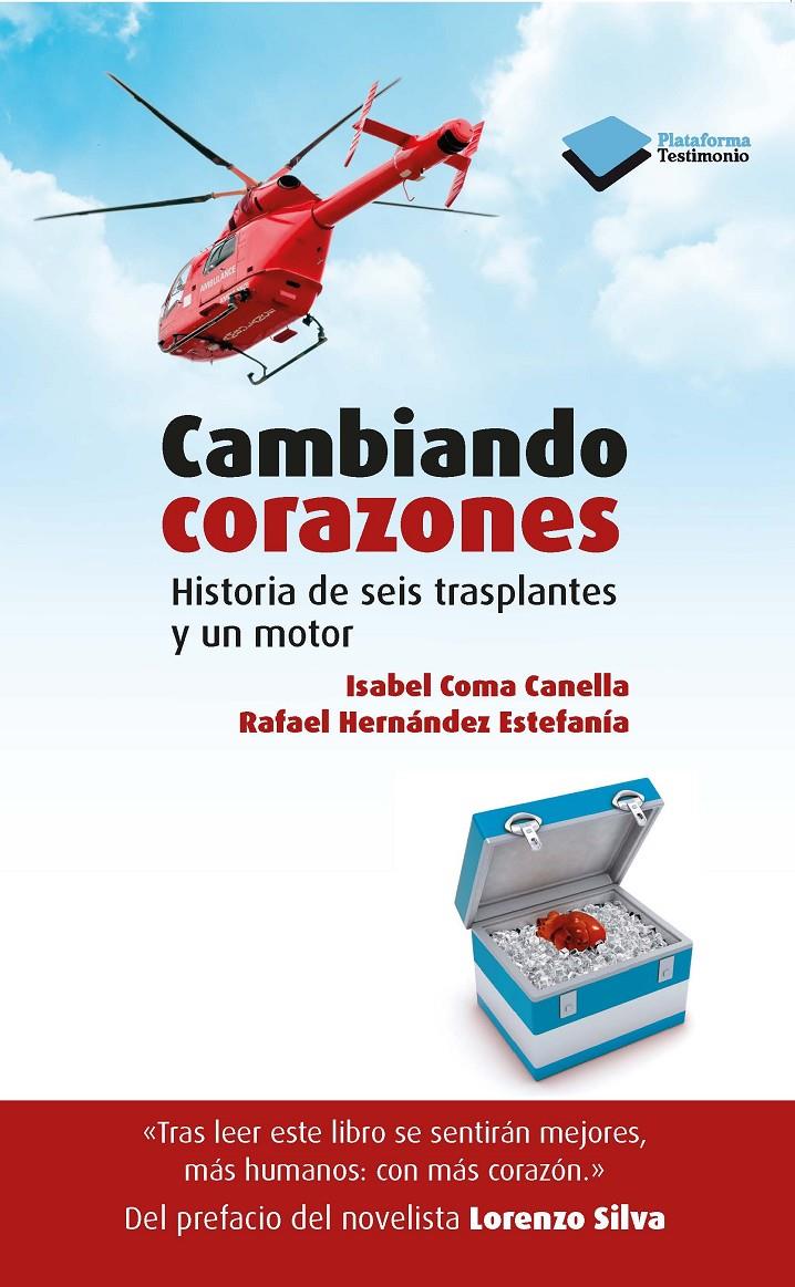CAMBIANDO CORAZONES | 9788416096039 | ISABEL COMA CANELLA/RAFAEL HERNÁNDEZ ESTEFANÍA | Galatea Llibres | Llibreria online de Reus, Tarragona | Comprar llibres en català i castellà online