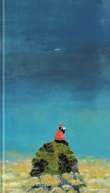 YôKAI | 9788416167524 | CHICA, CARMEN/MARSOL, MANUEL | Galatea Llibres | Librería online de Reus, Tarragona | Comprar libros en catalán y castellano online