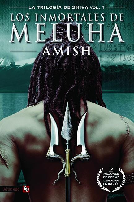 LOS INMORTALES DE MELUHA (LA TRILOGÍA DE SHIVA, 1) | 9788416070275 | AMISH | Galatea Llibres | Llibreria online de Reus, Tarragona | Comprar llibres en català i castellà online