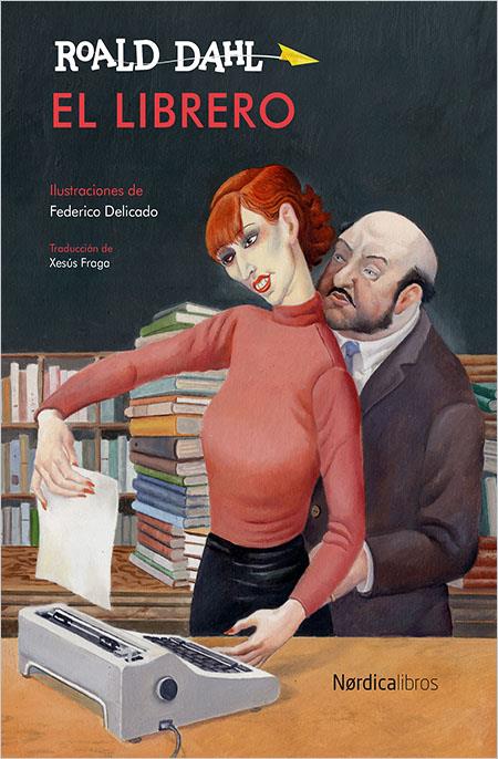 EL LIBRERO | 9788416440634 | DAHL, ROALD | Galatea Llibres | Llibreria online de Reus, Tarragona | Comprar llibres en català i castellà online
