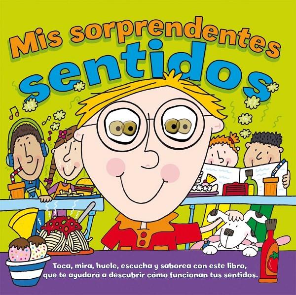 MIS SORPRENDENTES SENTIDOS | 9788415426752 | GOLDSMITH, DR MIKE | Galatea Llibres | Llibreria online de Reus, Tarragona | Comprar llibres en català i castellà online