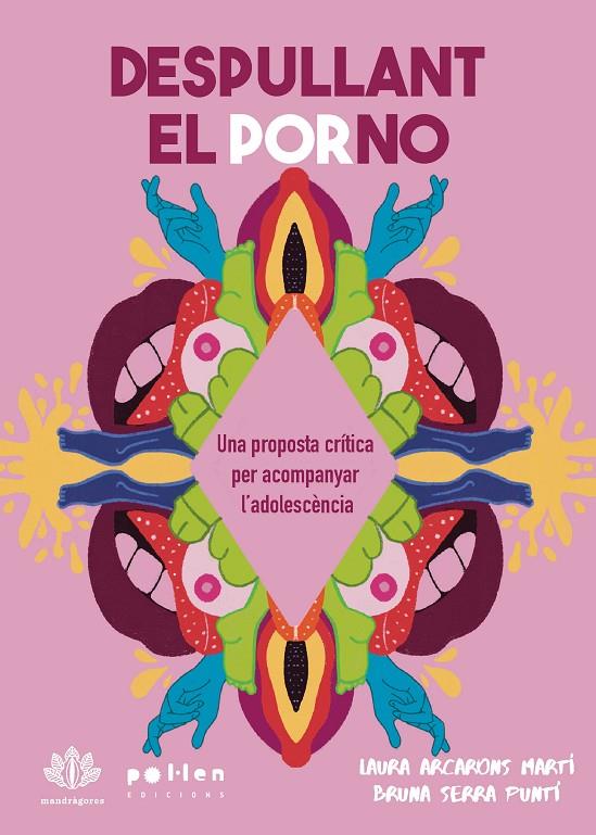 DESPULLANT EL PORNO | 9788410255852 | ARCARONS MARTÍ, LAURA | Galatea Llibres | Librería online de Reus, Tarragona | Comprar libros en catalán y castellano online