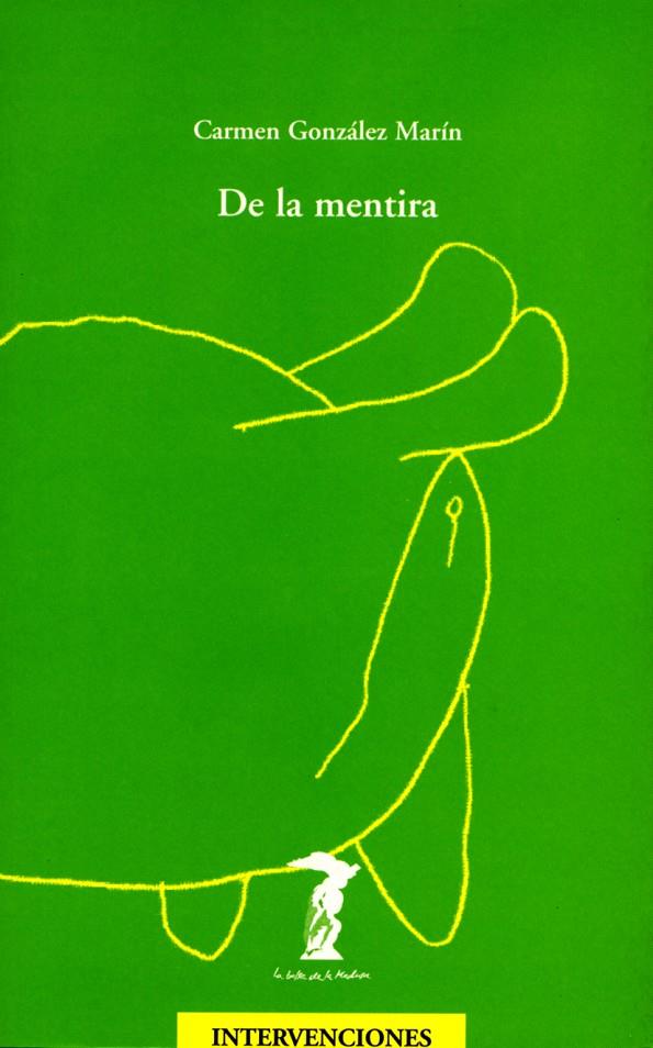 DE LA MENTIRA | 9788477746171 | GONZALEZ MARIN, CARMEN | Galatea Llibres | Librería online de Reus, Tarragona | Comprar libros en catalán y castellano online