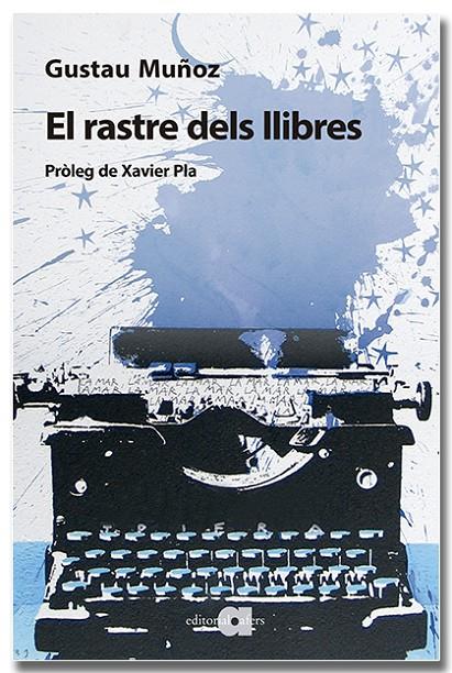 EL RASTRE DELS LLIBRES | 9791387680053 | MUÑOZ VEIGA, GUSTAU | Galatea Llibres | Librería online de Reus, Tarragona | Comprar libros en catalán y castellano online