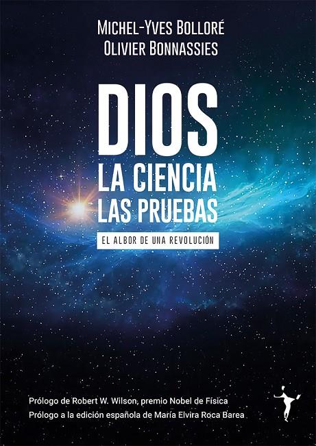 DIOS. LA CIENCIA. LAS PRUEBAS | 9788412658798 | BOLLORÉ, MICHEL-YVES/BONNASSIES, OLIVIER | Galatea Llibres | Librería online de Reus, Tarragona | Comprar libros en catalán y castellano online