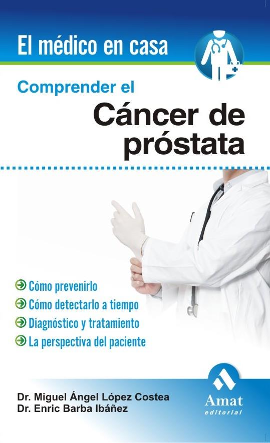 COMPRENDER EL CANCER DE PROSTATA | 9788497353601 | LOPEZ COSTEA, MIGUEL ANGEL | Galatea Llibres | Librería online de Reus, Tarragona | Comprar libros en catalán y castellano online