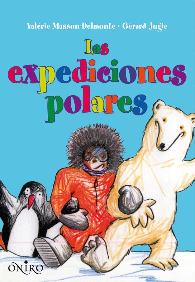 EXPEDICIONES POLARES | 9788497545112 | MASSON-DELMOTTE | Galatea Llibres | Librería online de Reus, Tarragona | Comprar libros en catalán y castellano online