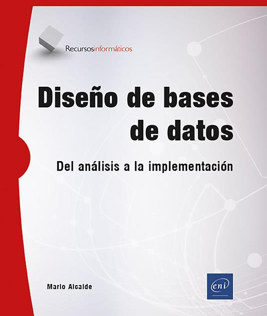 DISEÑO DE BASES DE DATOS | 9782409050961 | ALCAIDE, MARIO | Galatea Llibres | Llibreria online de Reus, Tarragona | Comprar llibres en català i castellà online