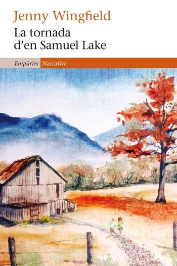 LA TORNADA D'EN SAMUEL LAKE | 9788497878111 | WINGFIELD, JENNY | Galatea Llibres | Librería online de Reus, Tarragona | Comprar libros en catalán y castellano online