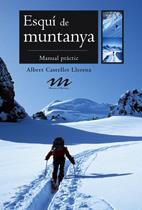 ESQUI DE MUNTANYA | 9788497911542 | CASTELLET LLERENA, ALBERT | Galatea Llibres | Librería online de Reus, Tarragona | Comprar libros en catalán y castellano online