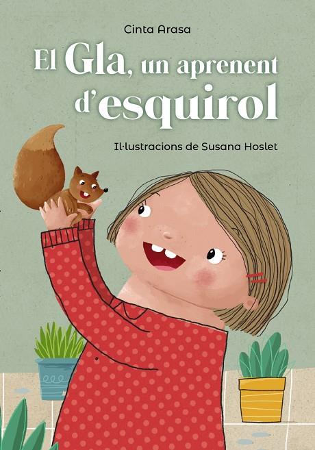 EL GLA, UN APRENENT D'ESQUIROL | 9788448947750 | ARASA, CINTA | Galatea Llibres | Librería online de Reus, Tarragona | Comprar libros en catalán y castellano online