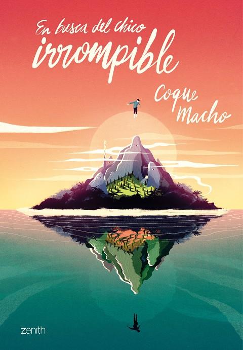 EN BUSCA DEL CHICO IRROMPIBLE | 9788408228059 | MACHO, COQUE | Galatea Llibres | Librería online de Reus, Tarragona | Comprar libros en catalán y castellano online