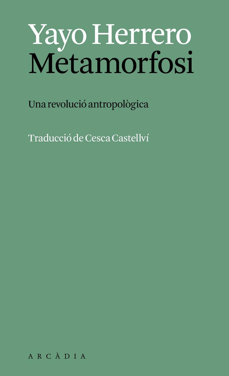 METAMORFOSI | 9788412999785 | HERRERO LÓPEZ, YAYO | Galatea Llibres | Llibreria online de Reus, Tarragona | Comprar llibres en català i castellà online